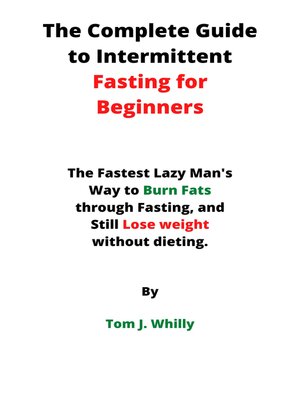 cover image of The Complete Guide to Intermittent Fasting for Beginners